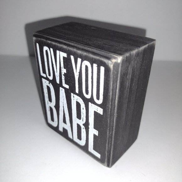 Box Sign Love You BABE –Black & White - 3 x 3,5 x 1,75 In - Primitive By Kathy - Picture 2 of 6